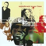 Phats & Small - Soundtrack to Our Lives