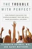 The Trouble with Perfect (Unabridged)