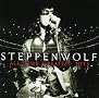 Steppenwolf: All Time Greatest Hits Steppenwolf: All Time Greatest Hits