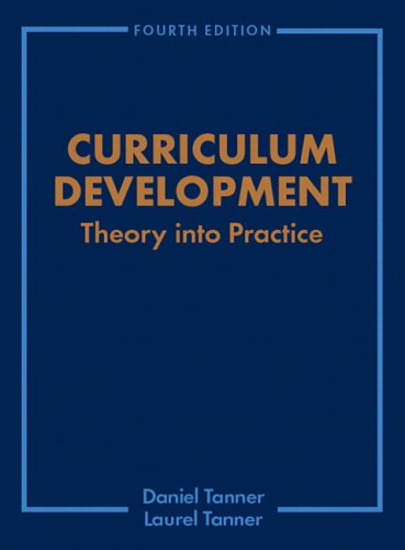Books: Curriculum Development. Theory Into Practice  4th Edition 