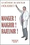 La m�thode Houdret : Manger, maigrir, rajeunir