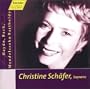 Christine Sch�fer, Soprano