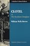 Clotel: Or, The President's Daughter: A Narrative of Slave Life in the United States (Bedford Cultural Editions)
