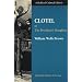 Clotel: Or, The President's Daughter: A Narrative of Slave Life in the United States (Bedford Cultural Editions)