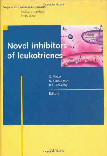 Novel Inhibitors of Leukotrienes (Progress in Inflammation Research)