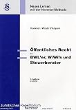 Öffentliches Recht für BWL er, WiWi s und Steuerberater