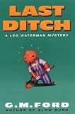 Last Ditch: A Leo Waterman Mystery (Leo Waterman Mysteries)
