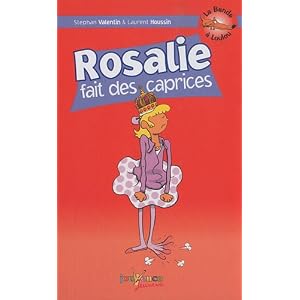 Rosalie fait des caprices