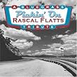 Pickin' on Rascal Flatts: A Bluegrass Tribute