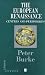 The European Renaissance: Centres and Peripheries (Making of Europe)