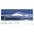 Das Meer - La Mer - The Sea: Ocean Landscapes. Panoramakalender