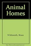 Animal homes