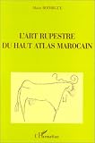 Art rupestre du Haut Atlas marocain L'Harmattan Image of Art rupestre du Haut Atlas marocain L'Harmattan