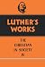 Books : Luther's Works, Volume 47: Christian in Society IV (Luther's Works)