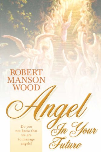 Angel In Your Future under Angelology in The Books Store