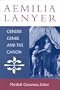 Aemilia Lanyer: Gender, Genre, and the Canon (Studies in the English Renaissance)