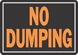 Hy-Ko #833 10x12 No Dumping Sign