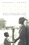Walking on Water: Black American Lives at the Turn of the 21st Century