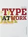 Type at Work: The Use of Type in Editorial Design