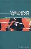 Winning by the Rules: Ethics and Success in the Insurance Profession