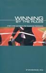 Winning by the Rules: Ethics and Succ...