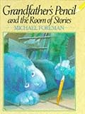 Grandfather's pencil and the room of stories
