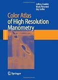 Color Atlas of High Resolution Manometry