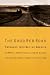 The Good Red Road: Passages into Native America