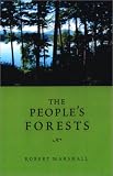 The People`s Forests (American Land & Life)