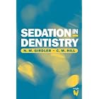 Sedation in Dentistry by  N. M. Girdler and C. M. Hill