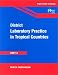 District Laboratory Practice in Tropical Countries, Part 2