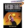 Racquetball: Mastering the Basics with the Personalized Sports Instruction System (A Workbook Approach) (Personalized Sport Instruction Series)
