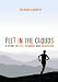 Feet in the Clouds: A Story of Fell Running and Obsession