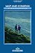 Map and Compass: The Art of Navigation (Cicerone Techniques)