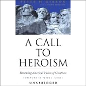 A Call to Heroism | [Peter H. Gibbon]
