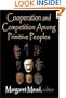 Cooperation and Competition Among Primitive Peoples