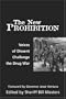 The New Prohibition: Voices of Dissent Challenge the Drug War