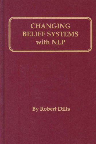 Changing Belief Systems with Neuro-Linguistic Programming [ NLP ]