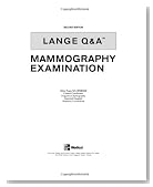 Lange Q&A: Mammography Examination, Second Edition (LANGE Q&A Allied Health)