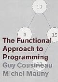 The Functional Approach to Programming