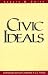 Civic Ideals: Conflicting Visi...