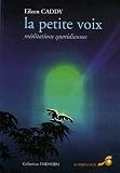 La petite voix : Méditations quotidiennes