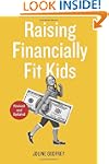 Raising Financially Fit Kids, Revised