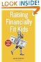 Raising Financially Fit Kids, Revised