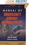 Manual of Emergency Airway Management
