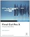 Apple Pro Training Series: Final Cut Pro X
