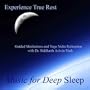 Experience True Rest - Guided Meditations and Yoga Nidra Relaxation With Dr. Siddharth Ashvin Shah