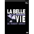 La belle vie