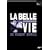 La belle vie