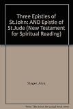 The three Epistles of St John/ [by] Wilhelm Thüsing; [translated from the German by David Smith]; and, The Epistle of St Jude/ [by] Alois Stöger; [translated from the German by W. Jerman]